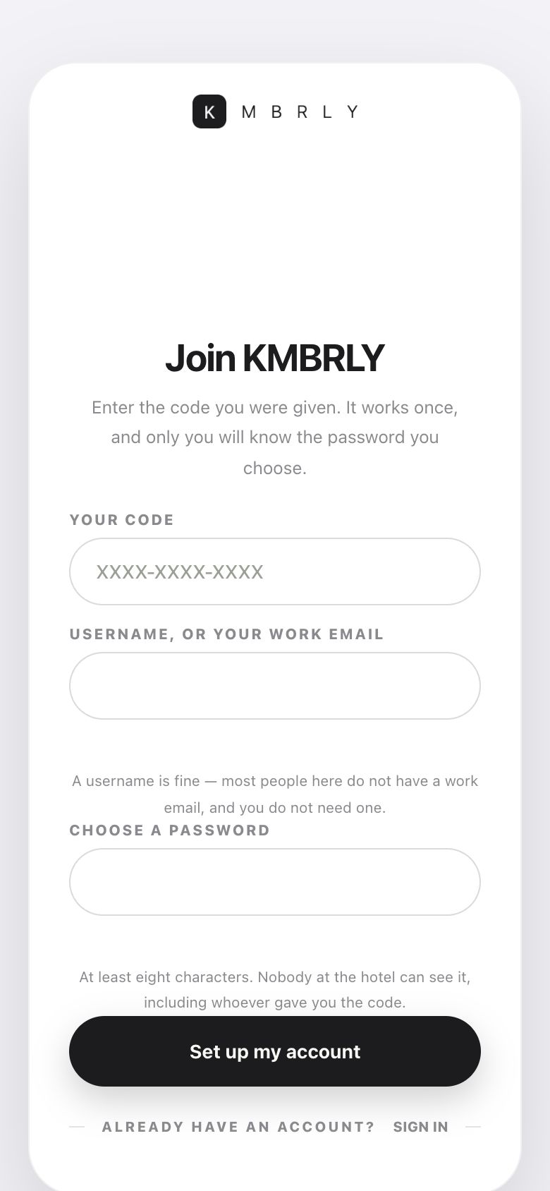 Your first day: the entry code — Type the code, choose a password